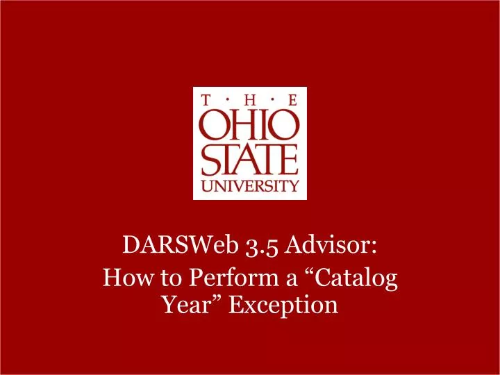 darsweb 3 5 advisor how to perform a catalog year exception