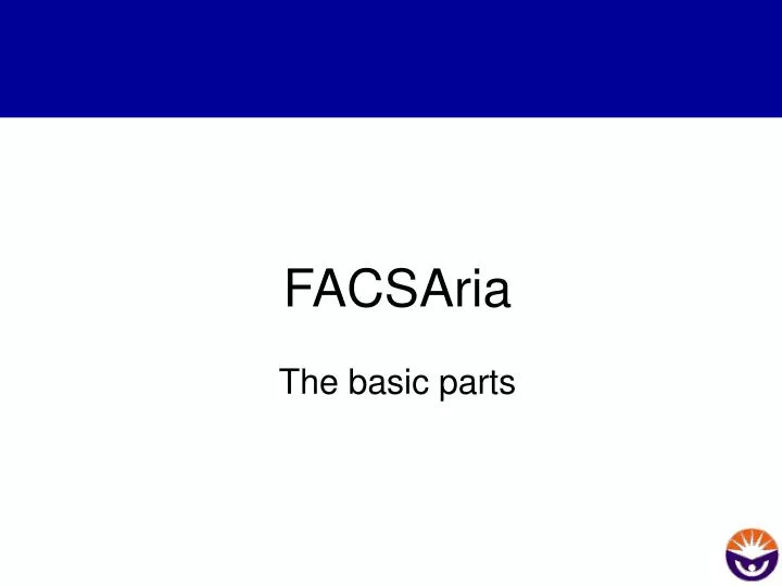facsaria the basic parts