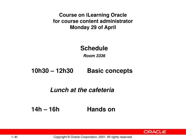 course on ilearning oracle for course content administrator monday 29 of april