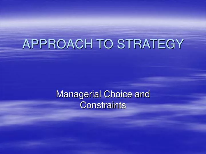 approach to strategy