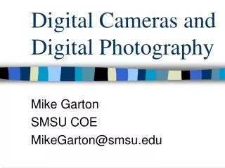 Digital Cameras and Digital Photography
