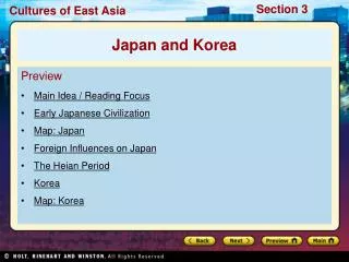 Preview Main Idea / Reading Focus Early Japanese Civilization Map: Japan Foreign Influences on Japan The Heian Period Ko