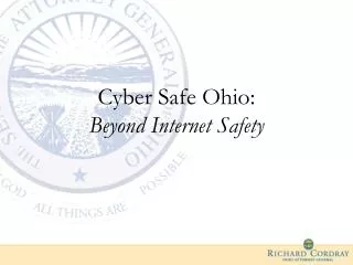 Cyber Safe Ohio: Beyond Internet Safety