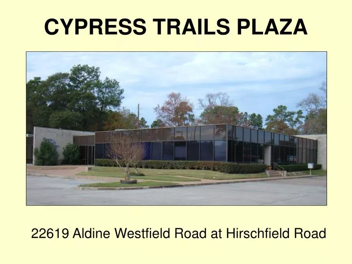 cypress trails plaza