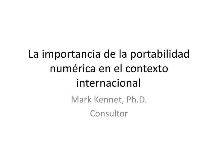 la importancia de la portabilidad num rica en el contexto internacional