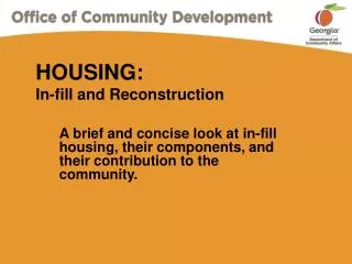 HOUSING: In-fill and Reconstruction
