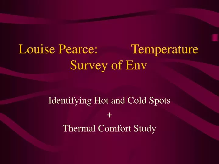 louise pearce temperature survey of env