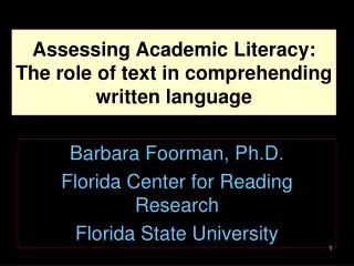Assessing Academic Literacy: The role of text in comprehending written language