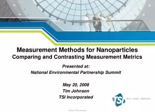 Measurement Methods for Nanoparticles Comparing and Contrasting Measurement Metrics