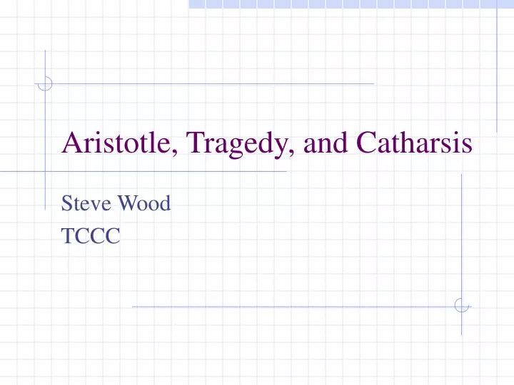 aristotle tragedy and catharsis