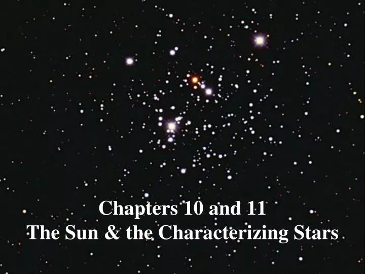 chapters 10 and 11 the sun the characterizing stars