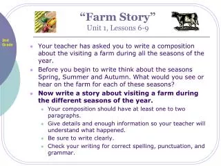 “Farm Story” Unit 1, Lessons 6-9