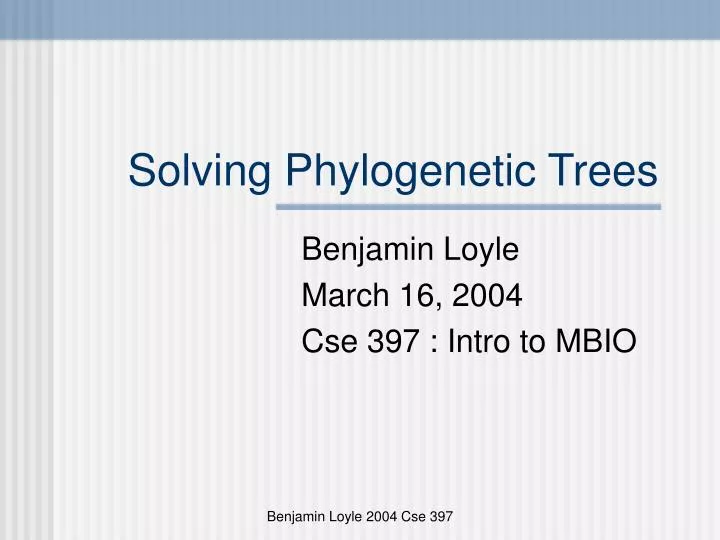 solving phylogenetic trees