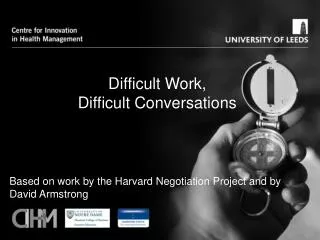 Difficult Work, Difficult Conversations