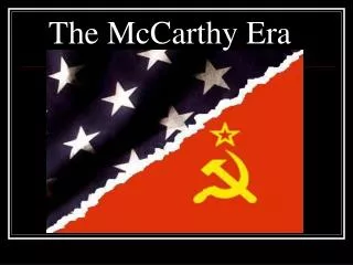 The McCarthy Era
