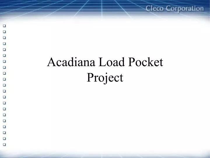 acadiana load pocket project