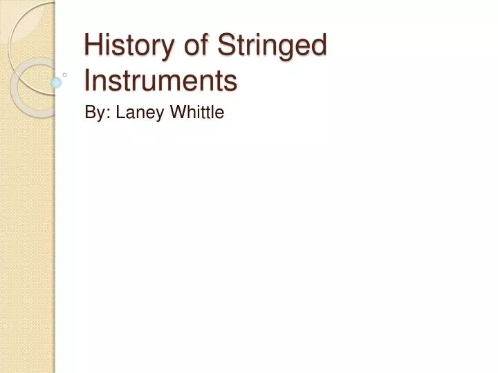 history of stringed instruments