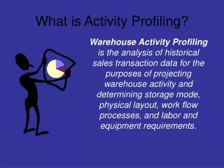 What is Activity Profiling?