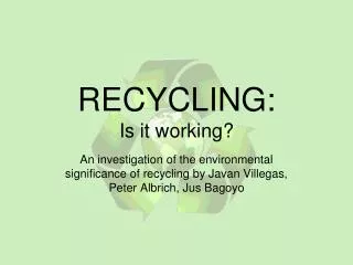 RECYCLING: Is it working?