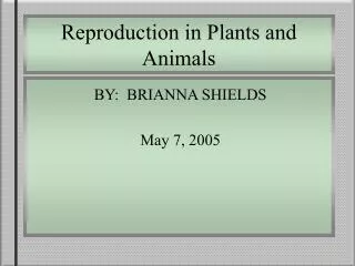 Reproduction in Plants and Animals