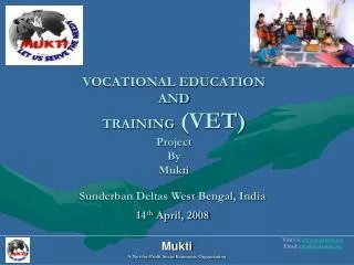 VOCATIONAL EDUCATION AND TRAINING (VET) Project By Mukti