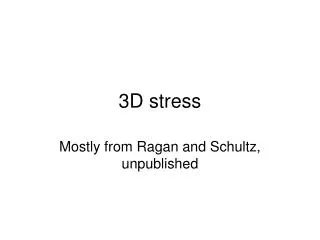 3D stress