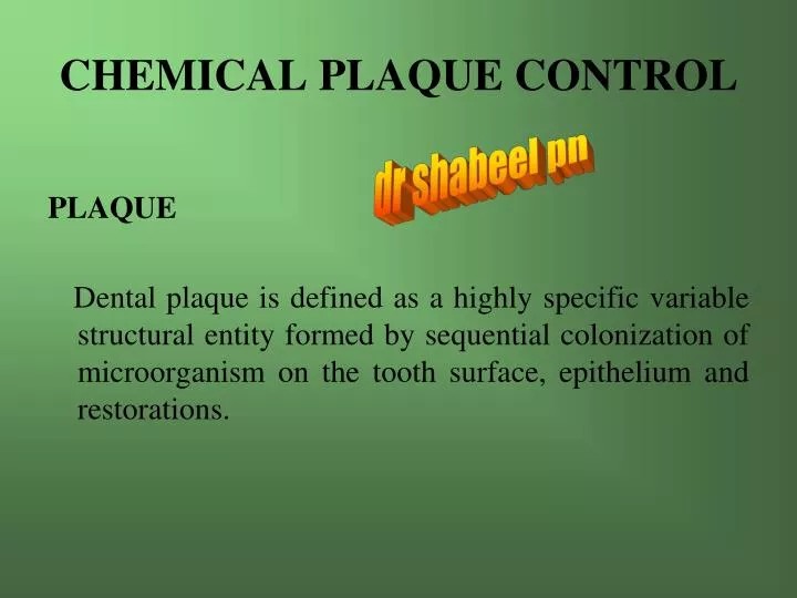 chemical plaque control