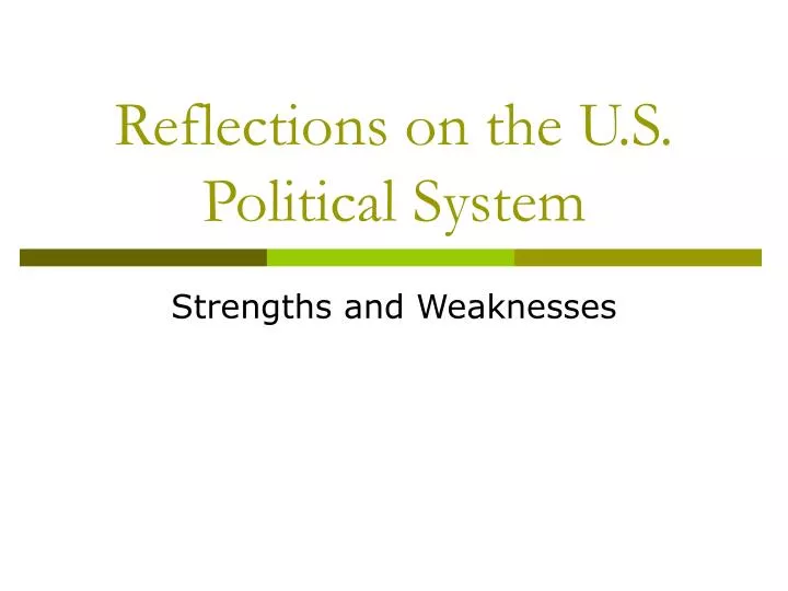 reflections on the u s political system