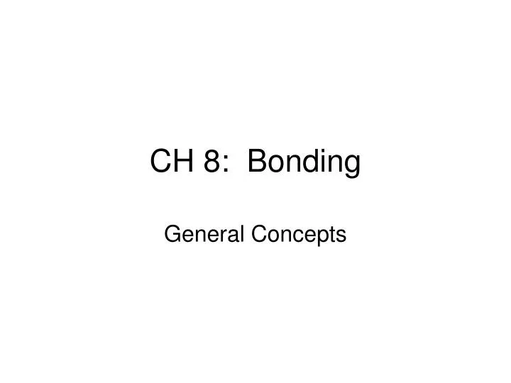 ch 8 bonding