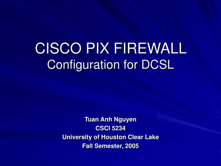 cisco pix firewall configuration for dcsl