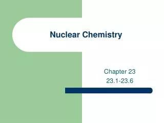 Nuclear Chemistry