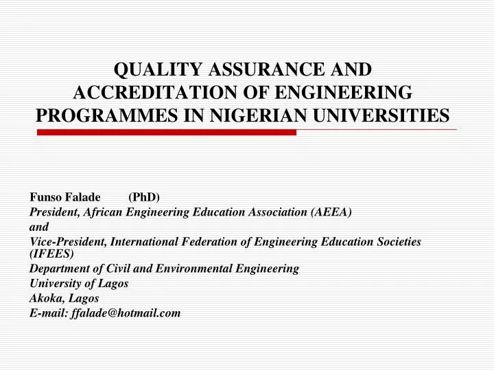 quality assurance and accreditation of engineering programmes in nigerian universities