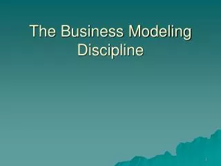 The Business Modeling Discipline