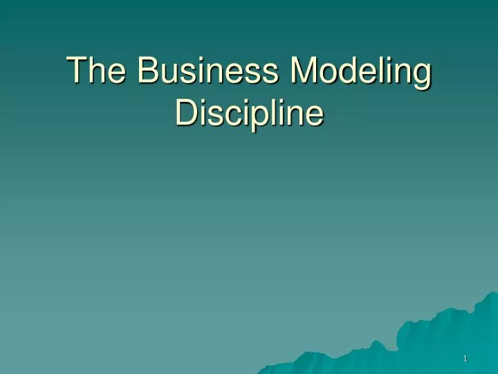 the business modeling discipline