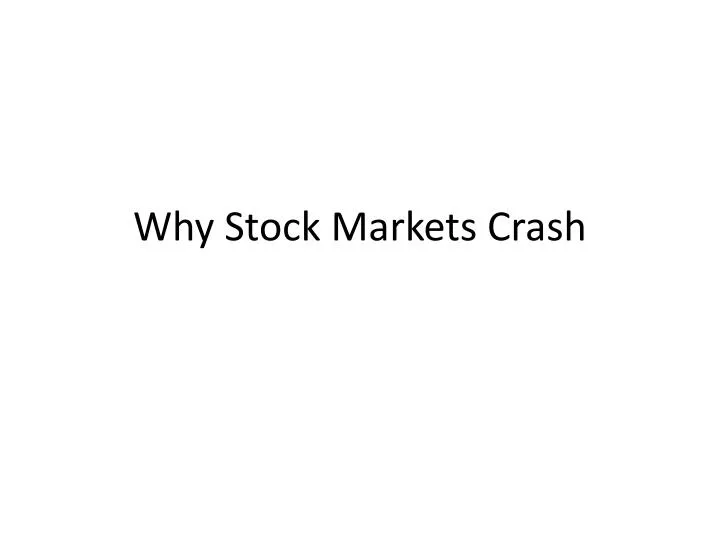 why stock markets crash