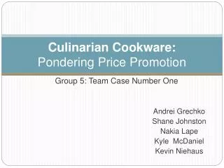 Culinarian Cookware: Pondering Price Promotion