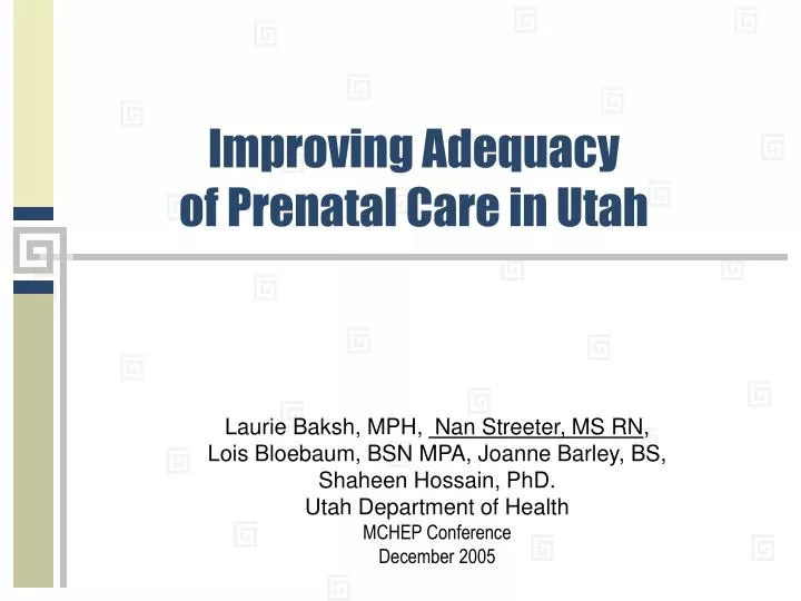 improving adequacy of prenatal care in utah