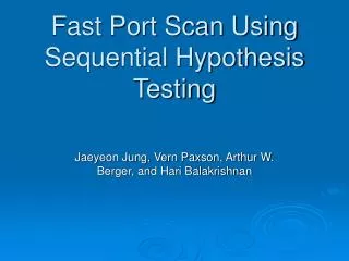 Fast Port Scan Using Sequential Hypothesis Testing