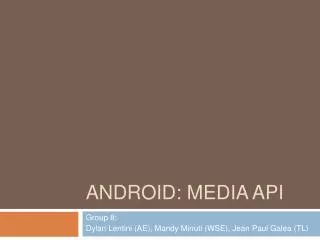 Android: Media API