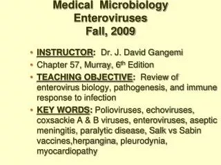 Medical Microbiology Enteroviruses Fall, 2009