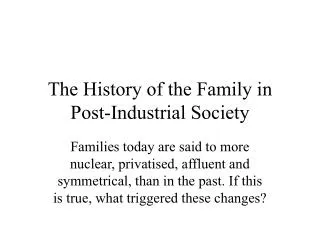 The History of the Family in Post-Industrial Society