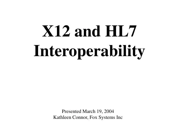 x12 and hl7 interoperability
