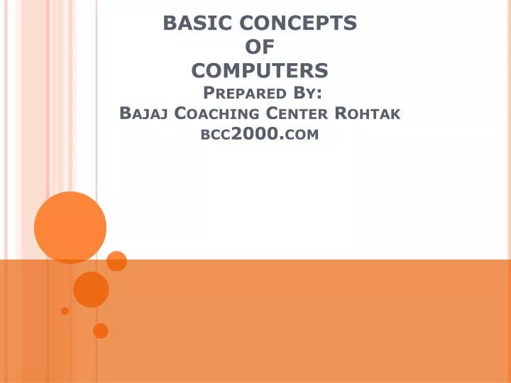 basic concepts of computers prepared by bajaj coaching center rohtak bcc2000 com