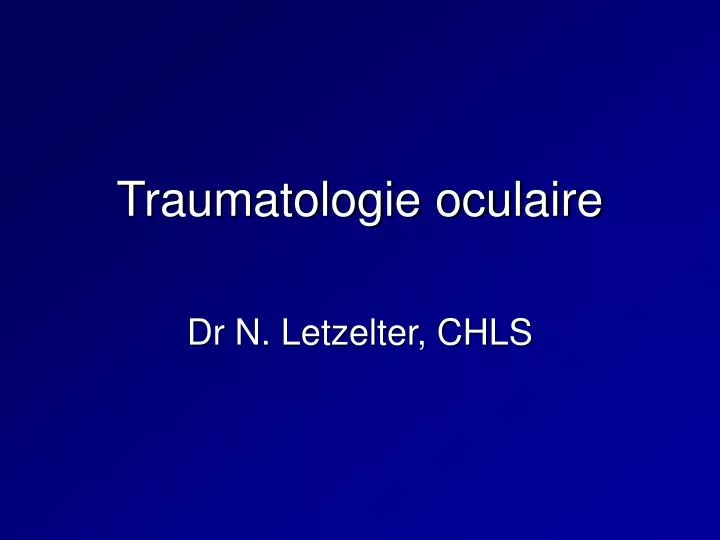 traumatologie oculaire