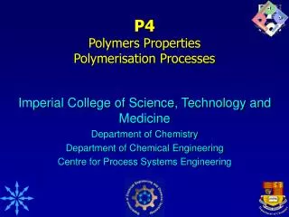 P4 Polymers Properties Polymerisation Processes