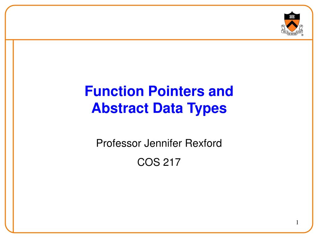 PPT - Function Pointers and Abstract Data Types PowerPoint Presentation ...