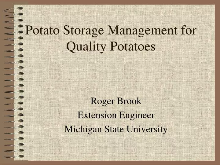potato storage management for quality potatoes