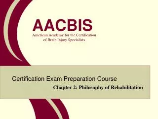 Chapter 2: Philosophy of Rehabilitation