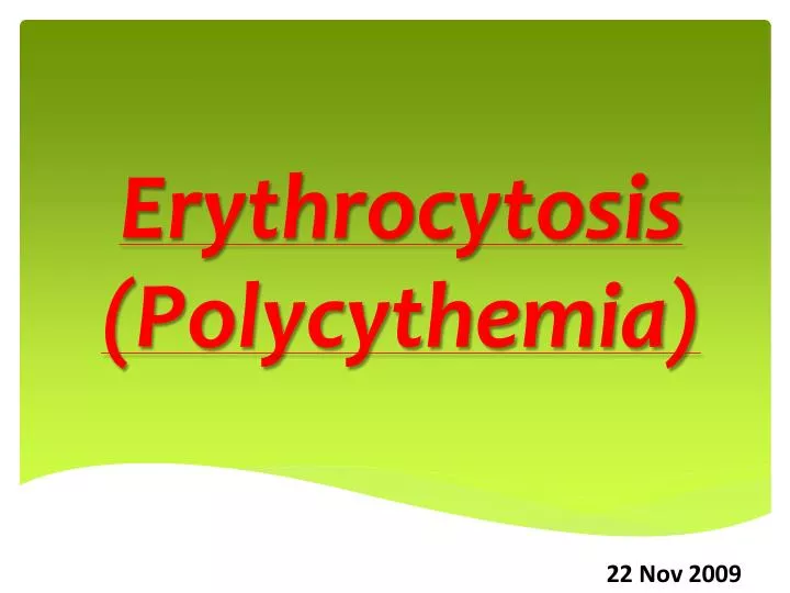 erythrocytosis polycythemia