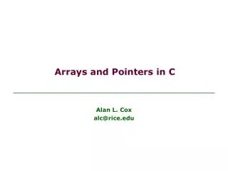 Arrays and Pointers in C